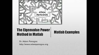 The Eigenvalue Power Method Algorithm in Matlab [upl. by Dreda]