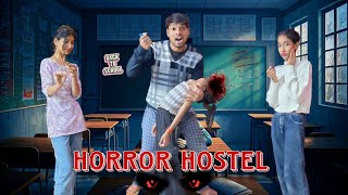 Horror Hostel Final Part  Choti Vs Badi Behan  Bhoot Samne Aa Gya 😰 Hostel Ka Such [upl. by Jezabelle274]