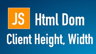 Learn JS HTML Dom In Arabic 24  Elements  Client  Height Width [upl. by Hyo]