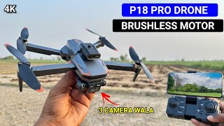 P18 Pro Best Foldable WiFi Triple Camera Drone With Brushless motor amp Intelligent obstacles avoidanc [upl. by Assylem]