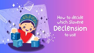 How to Decide Which Slovene Declension to Use [upl. by Mauricio]