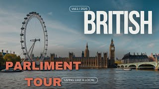 Visiting British Parliament 2024  UK Parliament tour [upl. by Amehsat]