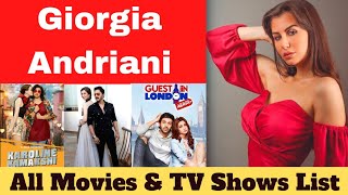 Giorgia Andriani All Bollywood Movies amp Webseries List  Giorgia Andriani Movies  Review boy [upl. by Akeihsat679]