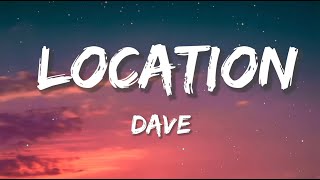 Dave  Location ft Burna Boy Lyrics [upl. by Olraced]