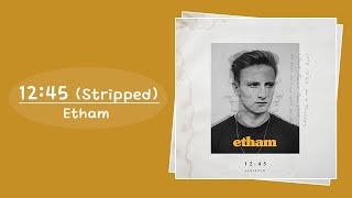 Etham  1245 Stripped [upl. by Eednac]