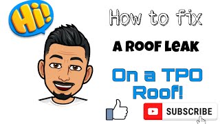 How to fix a roof leak on a TPO roof  AlphaRob [upl. by Haisoj]