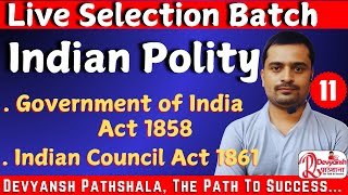 Indian Polity  Class 05  The Government of India Act of 1858  Selection Batch  One Day Exams [upl. by Keram]