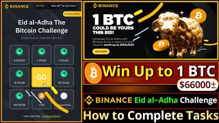 Win Up to 1 BTC  Binance Eid alAdha Challenge  How to Complete Missions [upl. by Allyce595]