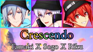 🎶Crescendo🎶by Tamaki and Sogo and RikuRomajiArabicEinglish [upl. by Merilyn326]