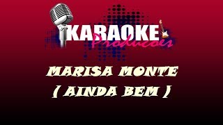 MARISA MONTE  AINDA BEM  KARAOKE [upl. by Htidirem]