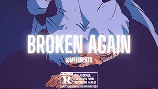 Sad Sample Drill Type Beat “Broken Again”  Lofi Drill x Sad Drill Instrumental [upl. by Blakeley]