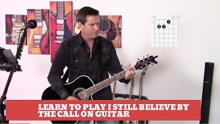 How to play I Still Believe By The Call on guitarAlternative Acoustic Version Easy Guitar lesson [upl. by Daniella875]