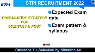 HOW TO PREPARE FOR STPI SCIENTIST B EXAM 2022 [upl. by Anaylil]