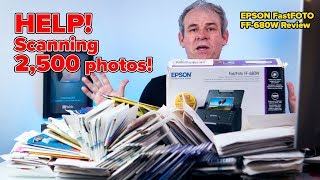 Best way to SCAN 2500 PHOTOS  Epson FastFoto FF 680W Review [upl. by Rim]