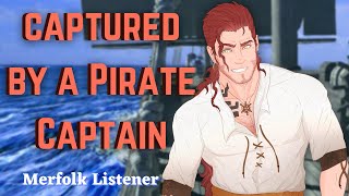 M4A Captured by a Pirate Captain  Pirate x Merfolk listener  ASMR roleplay Enemies to Lovers [upl. by Adanar]