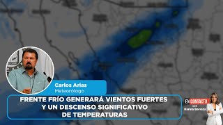 Frente frío generará vientos fuertes y un descenso significativo de temperaturas  EN CONTACTO [upl. by Novak701]