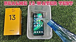 REALME 13 WATER TEST [upl. by Nageem793]