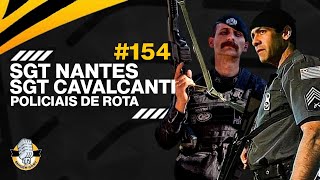 SGT CAVALCANTI E SGT NANTES DE ROTA  SNIDERCAST 154 [upl. by Idleman]