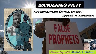 WANDERING PIETY NARCISSISTS AND THE APPEAL OF EPISCOPUS VAGANS [upl. by Ahserkal]