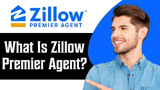 What is Zillow Premier Agent Zillow Premier Agent Tutorial 2024 [upl. by Alegnatal]