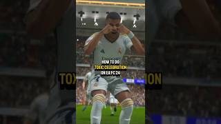 FC 24 XBOXPS5  How to do Toxic celebration fc24 [upl. by Lark]