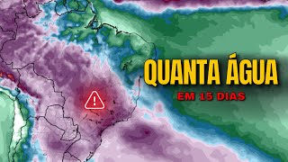 PREVISÃO 15 DIAS DIA A DIA MODELOS INDICANDO TRANSTORNOS POR EXCESSO DE CHUVA EM VÁRIAS REGIÕES [upl. by Emmery]