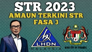 AMAUN BAYARAN TERKINI STR FASA 3 MENGIKUT KATEGORI JADUAL LHDN [upl. by Lewls]