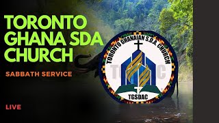 TORONTO GHANA SDA SABBATH SERVICE  SPIRIT DIVINE INAUGURATION AT TGSDAC [upl. by Horwitz]