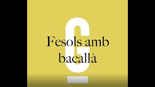 RECEPTA  FESOLS AMB BACALLÀ [upl. by Truscott]