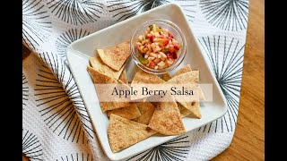 Apple Berry Salsa with Cinnamon Chips [upl. by Alexia816]