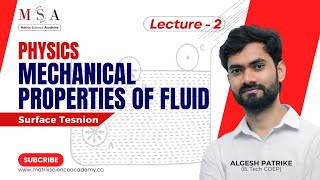 Surface Tension l Lecture 2 l Mechanical Properties of Fluid l Matrix Science Academy l ALGESH SIR [upl. by Bohman63]