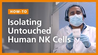 How to Isolate Untouched Human NK Cells and Tips for High Recovery [upl. by Thema]