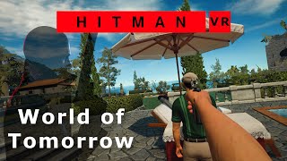 Hitman VR  World of Tomorrow Walkthrough No Commentary [upl. by Ahsrat]