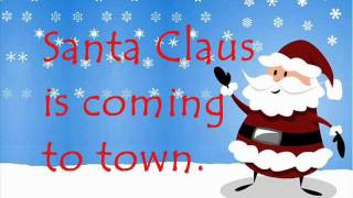 Santa Claus is Coming to Town with lyrics [upl. by Araec]