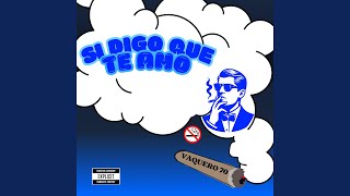 SI DIGO QUE TE AMO [upl. by Atilem]