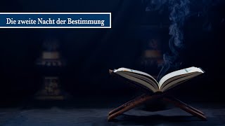 Laylat alQadr  Die zweite Nacht der Bestimmung am 14 Mai 2020 [upl. by Ahsaf]