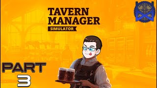 Tavern Manager Simulator Gameplay Part 3 [upl. by Desdamona]