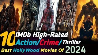 Top 10 IMDb HighRated HollyWood Action Movies Of 2024  Best Movies On Netflix  Netflix Movies [upl. by Eido]