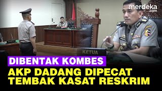 Sidang Kode Etik AKP Dadang Dibentak Kombes Dipecat Buntut Tembak Kasat Reskrim [upl. by Mukul291]