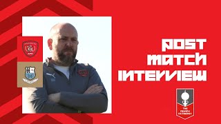 Bamber Bridge post match interview with the Reds manager Mark Fell [upl. by Talyah]