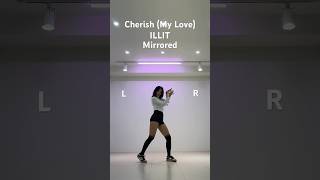 Cherish 포인트 안무 거울모드 Mirrored kpop dance illit cherish 양평댄스학원 [upl. by Nathaniel229]