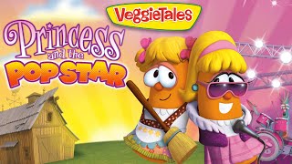 VeggieTales  Princess and the Popstar  A Lesson in Being Yourself [upl. by Ellennahc32]