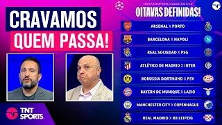 PODE TER GIGANTE ELIMINADO PALPITAMOS QUEM AVANÇA NAS OITAVAS DA CHAMPIONS LEAGUE 20232024 [upl. by Balough]