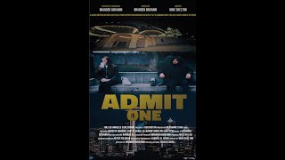 Admit One  Student ShortFilm  Capstone  2021 [upl. by Ameg279]