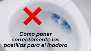 Como poner correctamente las pastillas para inodoro baño [upl. by Siouxie]