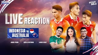 LIVE REACTION  ERNANDO SAVE THE DAY INDONESIA VS AUSTRALIA  AFC U23 ASIAN CUP 2024  DEMAM BOLA [upl. by Ojyram630]