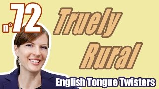 Ecom Anglais Les Virelangues 72100 quotTruly ruralquot Tongue twister [upl. by Kolva]