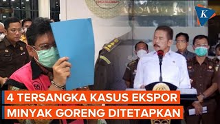 Kejaksaan Ungkap 4 Mafia Minyak Goreng Salah Satunya Dirjen Kemendag [upl. by Yuh]