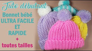 Tuto bonnet bébé   toutes tailles FACILE ET RAPIDE [upl. by Wickman735]