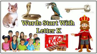 Alphabets  K Letter words  K Letters with Picture funnlearnpreschool6016 [upl. by Oralie]